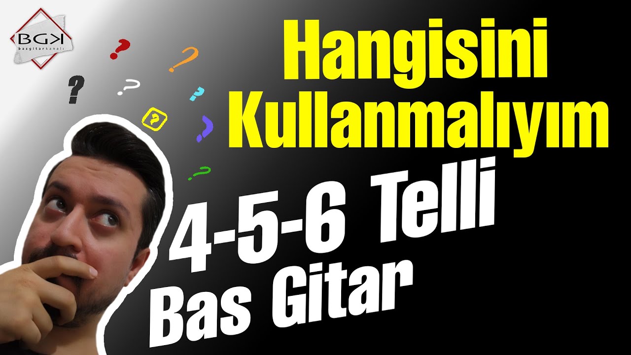 HANGİ BAS GİTARI KULLANMALIYIM ??? | 4-5-6 Telli Bas Gitarlar | Farkları-Amaçları |