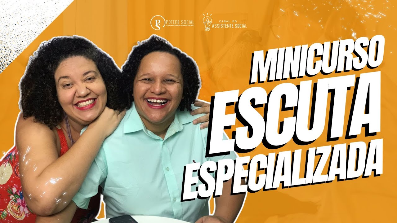 MINICURSO ESCUTA ESPECIALIZADA