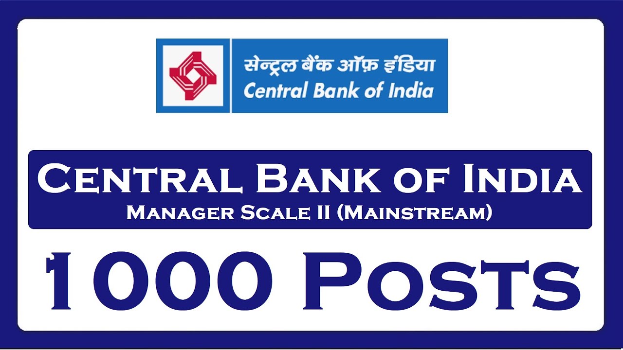 Central Bank India Scale II Recruitment 1000 Posts!