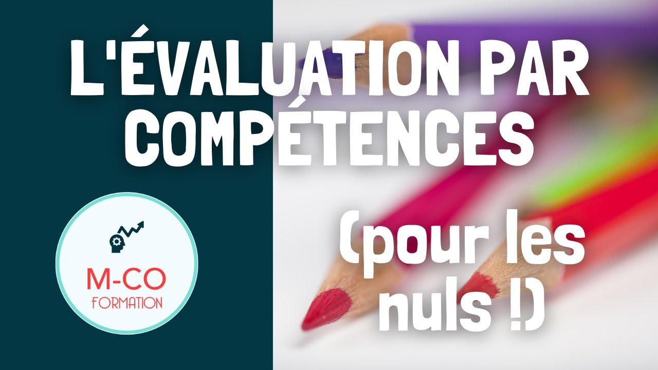 L'évaluation par compétences pour les nuls