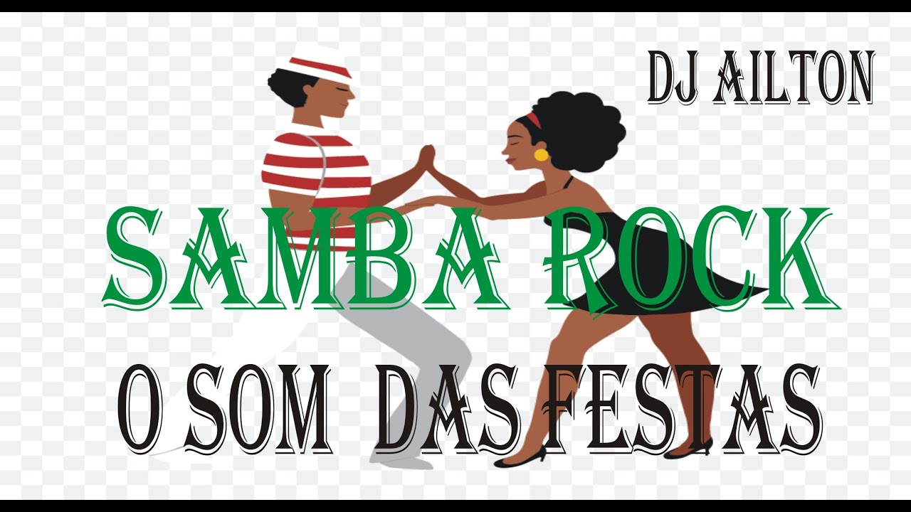SAMBA ROCK  SAMBA    DJ AILTON