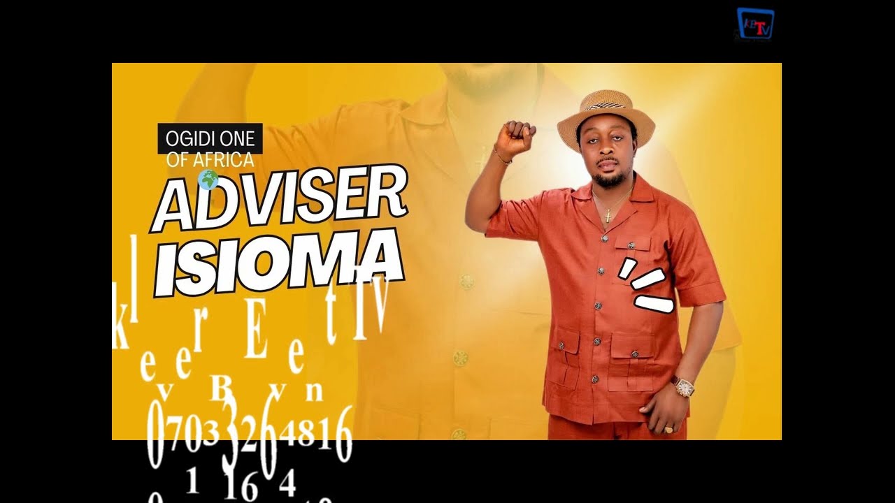 ADVISER ISIOMA AND HIS LUCKIEST BOUND OF AFRICA