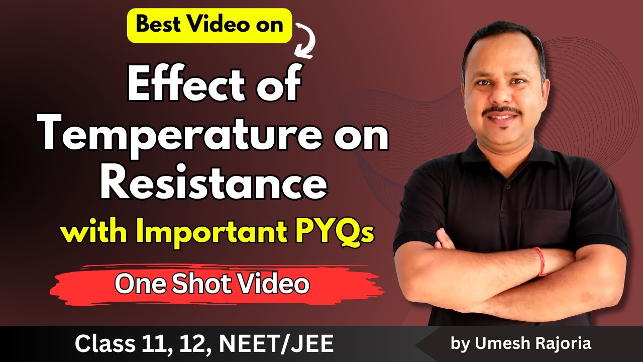 6. Effect of Temperature on Resistance | Current Electricity | 12th Physics #cbse #umeshrajoria