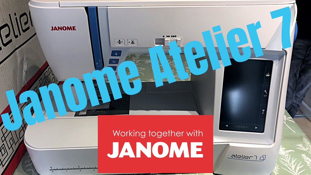 Introduction to the Janome Atelier 7 - My favourite feature so far and how to thread the machine.