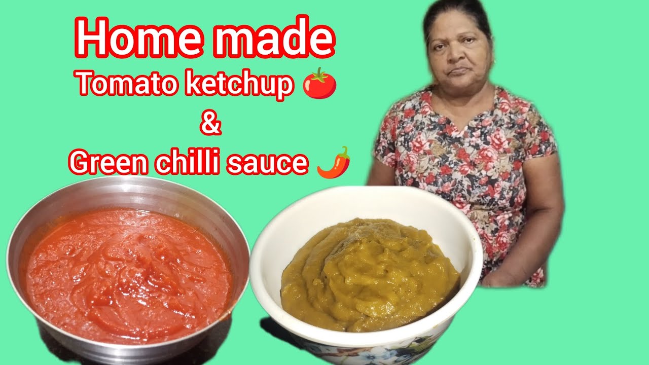 Two types of sources Tomato Ketchup and Green chilli sauce/by my mother in-law Goan youtuber