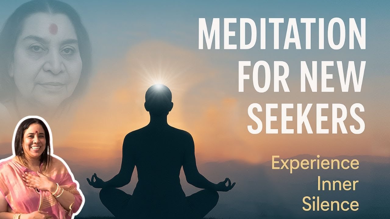 Meditation for new seekers | Experience Inner Silence