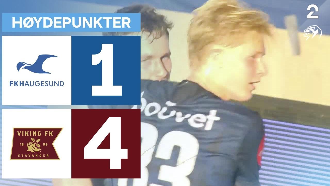 Haugesund 1 - 4 Viking - Høydepunkter