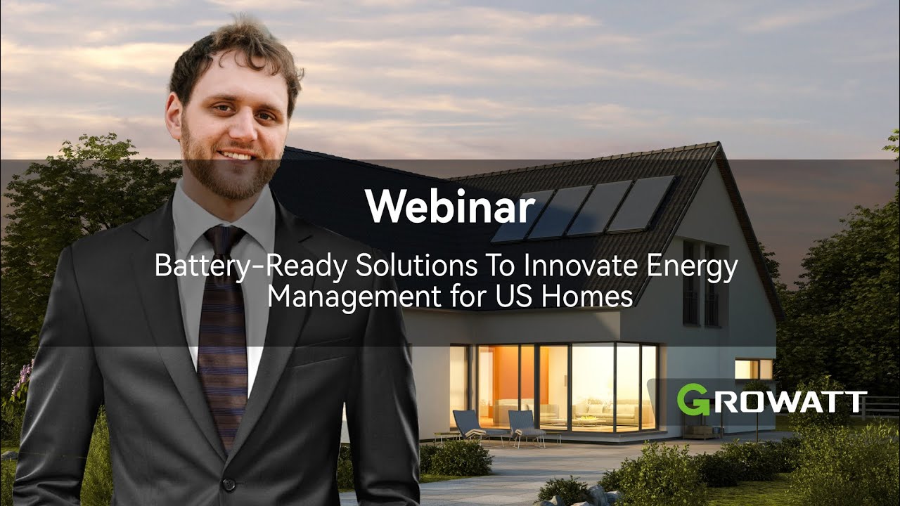 Webinar: Battery-Ready Solutions To Innovate Energy Management for US Homes