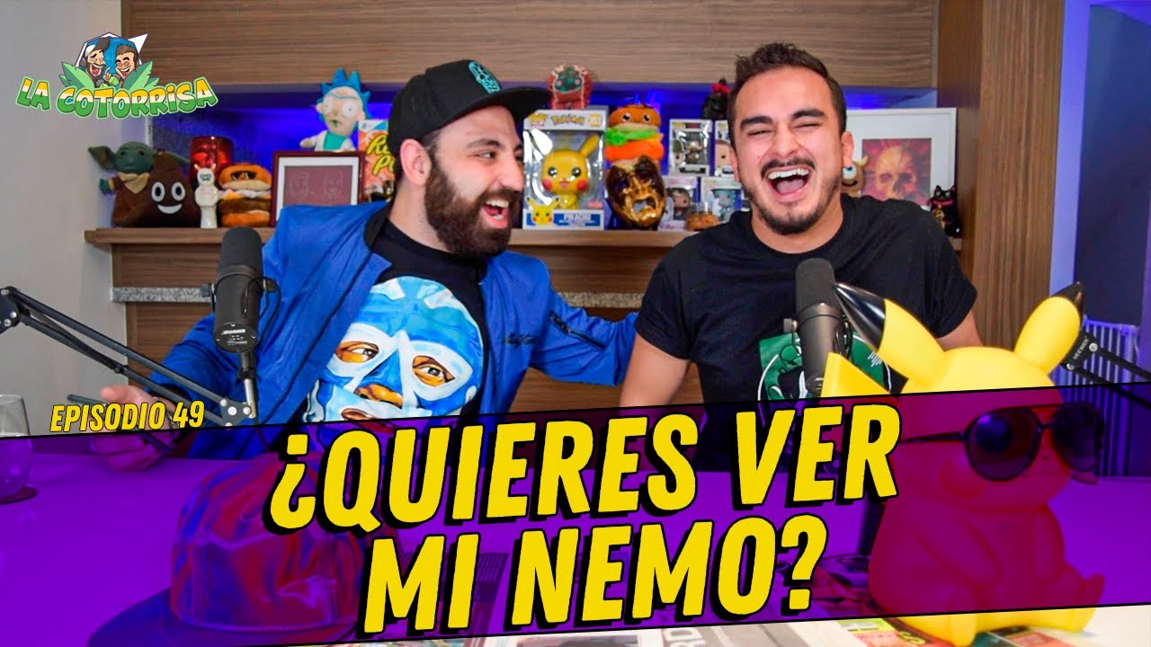 Episodio 49 - ¿Quieres ver mi nemo?