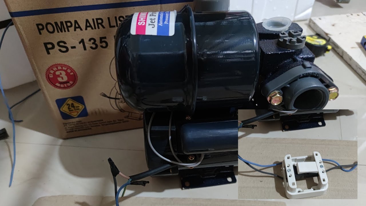 CARA MUDAH PASANG SAKLAR UNTUK POMPA AIR || SAMBUNG KABEL POMPA AIR SHIMIZU DENGAN SAKLAR
