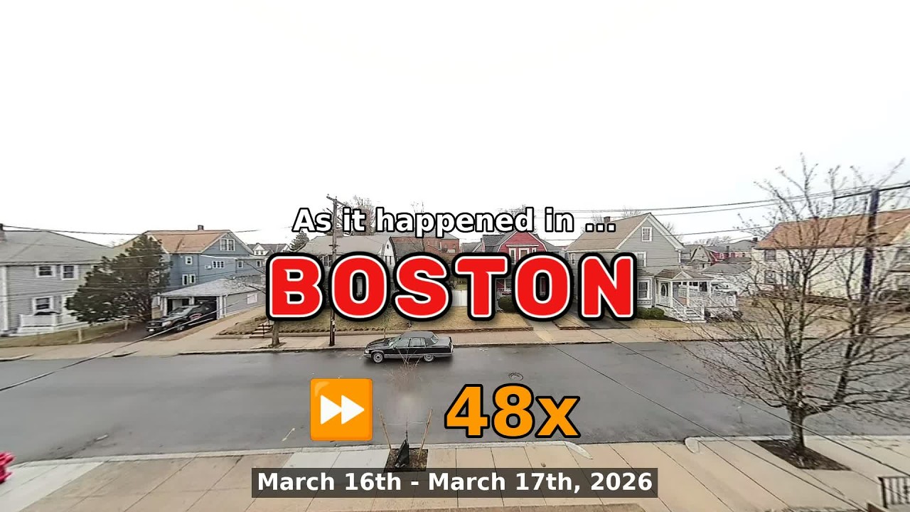 ⏩ Daily Time Lapse of the Boston Weather 180° 4k Street Cam March 16th - 17th 2026 (48x) [Beta]