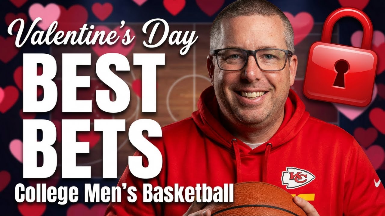 Valentine’s Day Best Bets 🔒 College Hoops