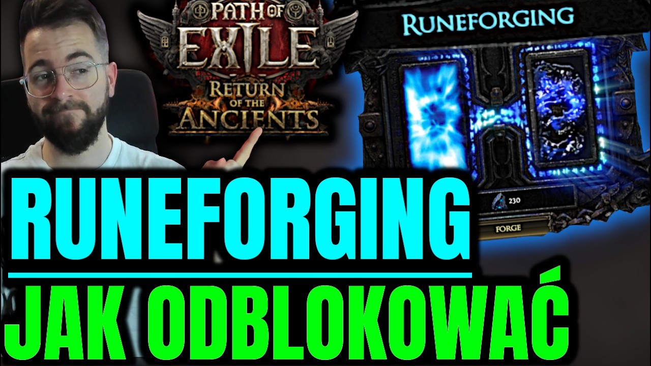 Jak odblokować RUNEFORGING i być OP w 0.5 Path of Exile 2: Return of the Ancients
