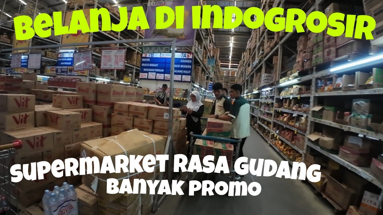 INDOGROSIR CIBINONG SUPERMARKET RASA GUDANG||BANYAK PROMO COCOK BUAT ISI WARUNG