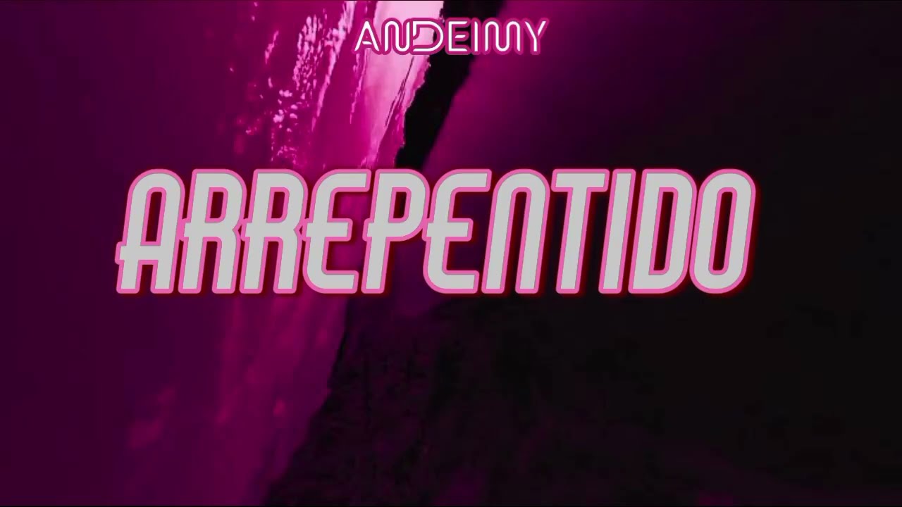 Andeimy - Arrepentido 