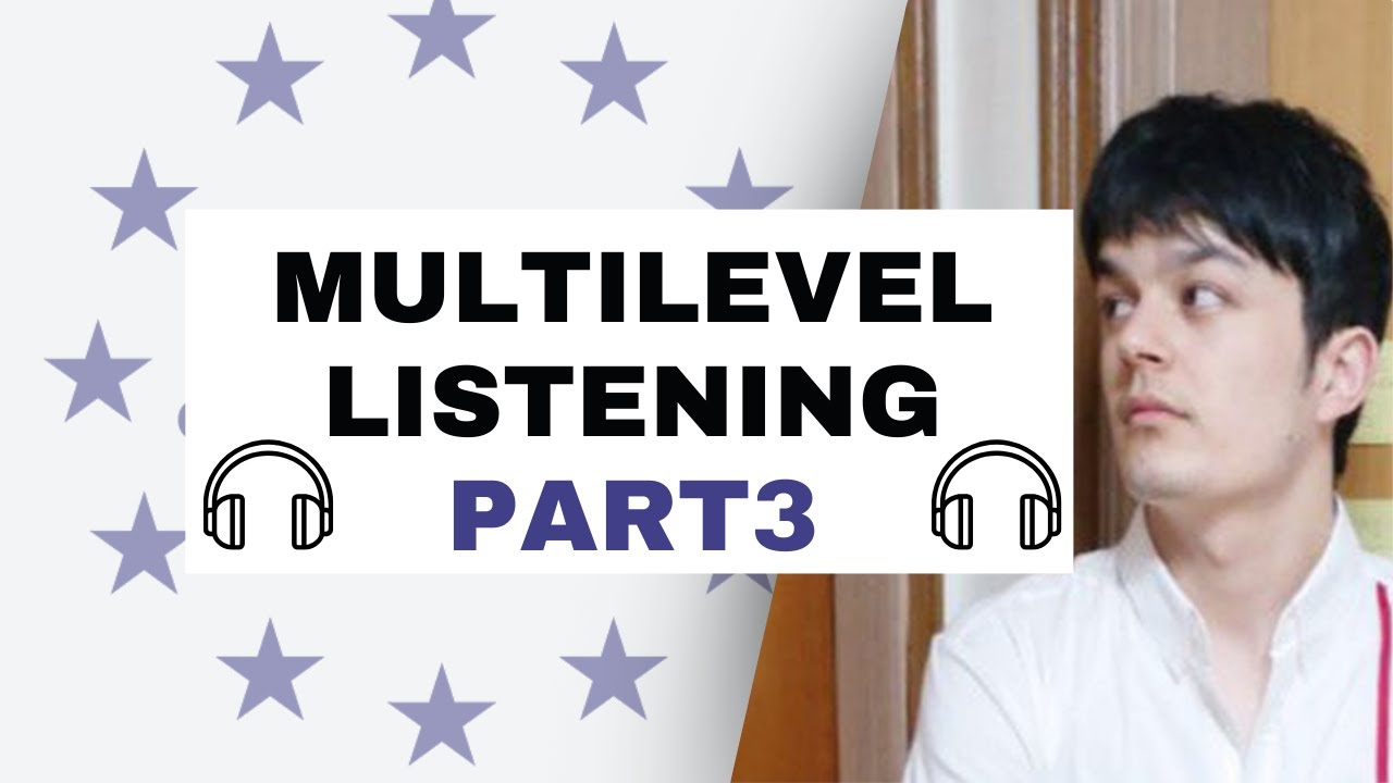 Multilevel Listening Part 3 Oson Ishlash