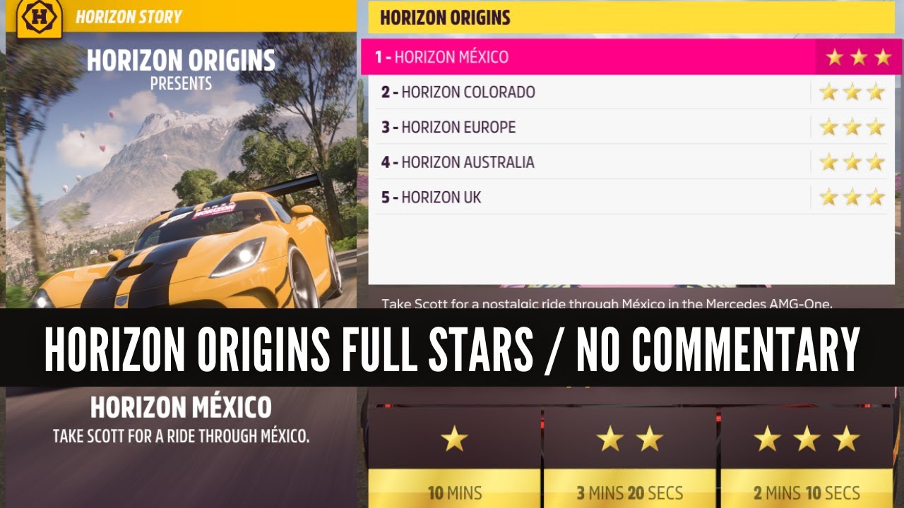 Forza Horizon 5 Horizon Origins 4K How to 3 Star All Chapters NO COMMENTARY