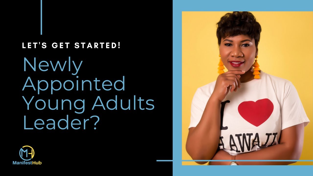 EP1: New Young Adults Leader?  You have to do this FIRST