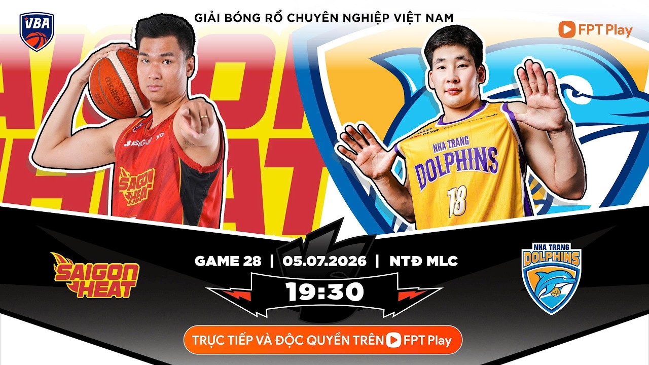 VBA 2026 - GAME 28: Saigon Heat vs Nha Trang Dolphins l 05/07