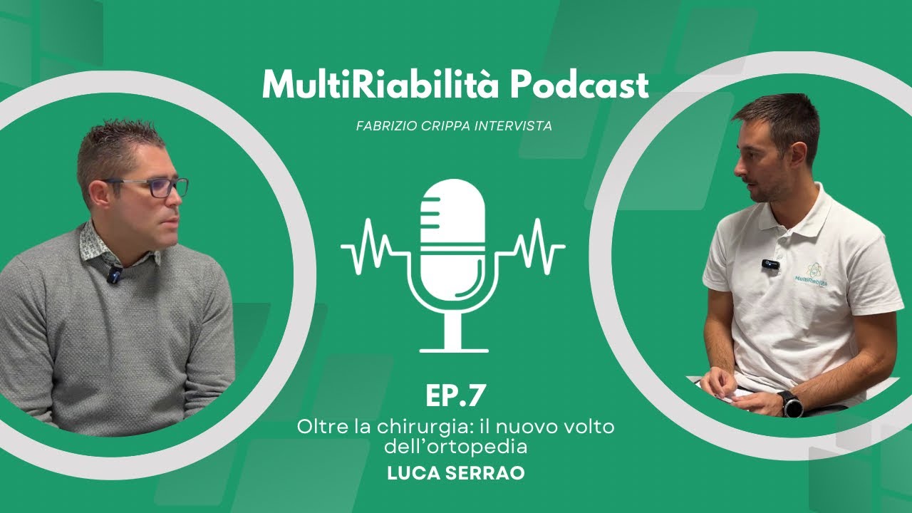 🎙️ Ep 7: Oltre la chirurgia: il nuovo volto dell’ortopedia - con il Dottor Luca Serrao
