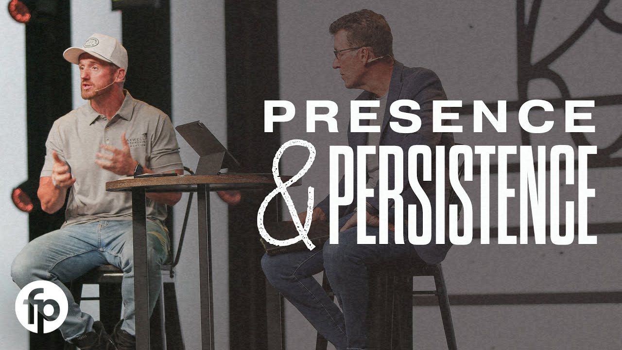 How to be a good dad, Presence and Persistence | Pastor Zac & Chris Stephens
