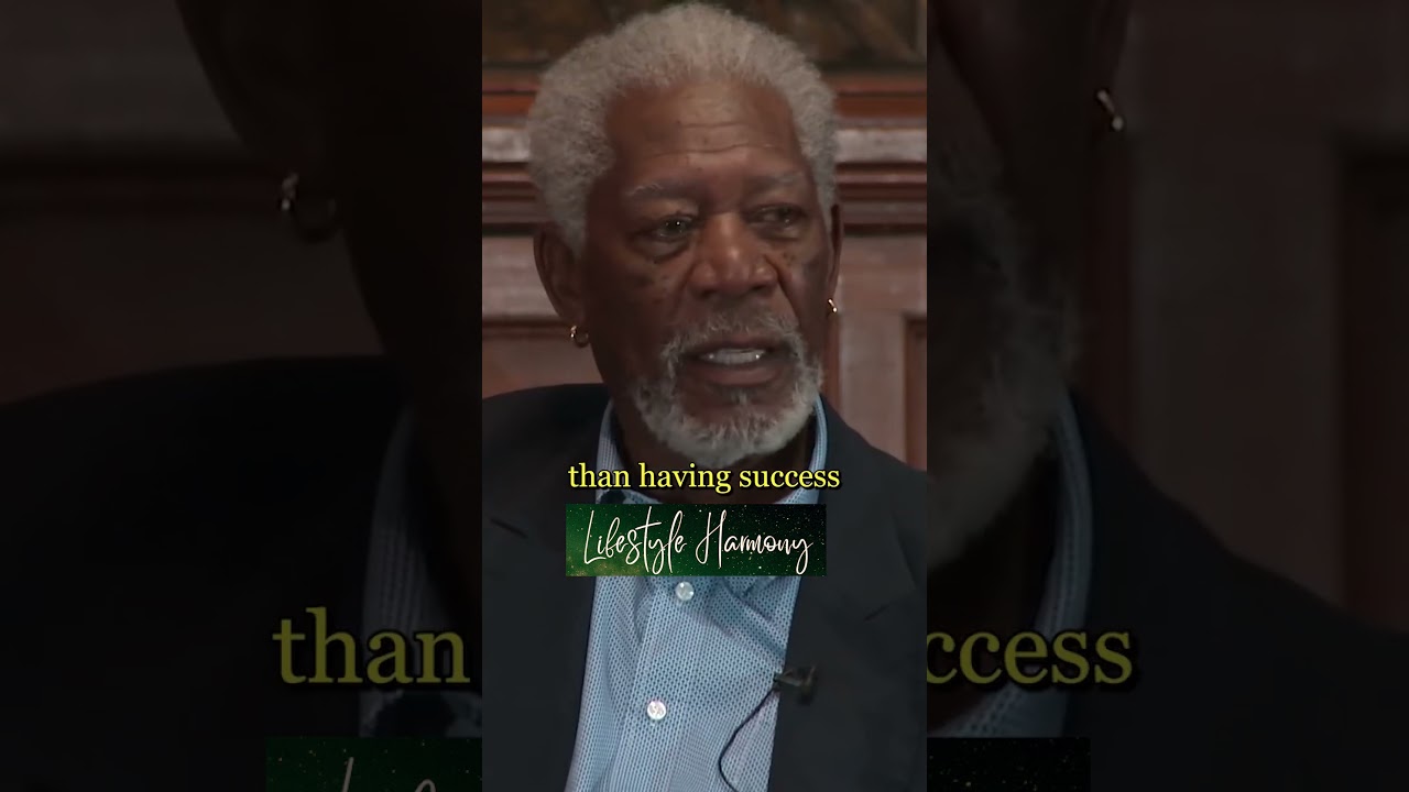 Life Changing Advice - Morgan Freeman