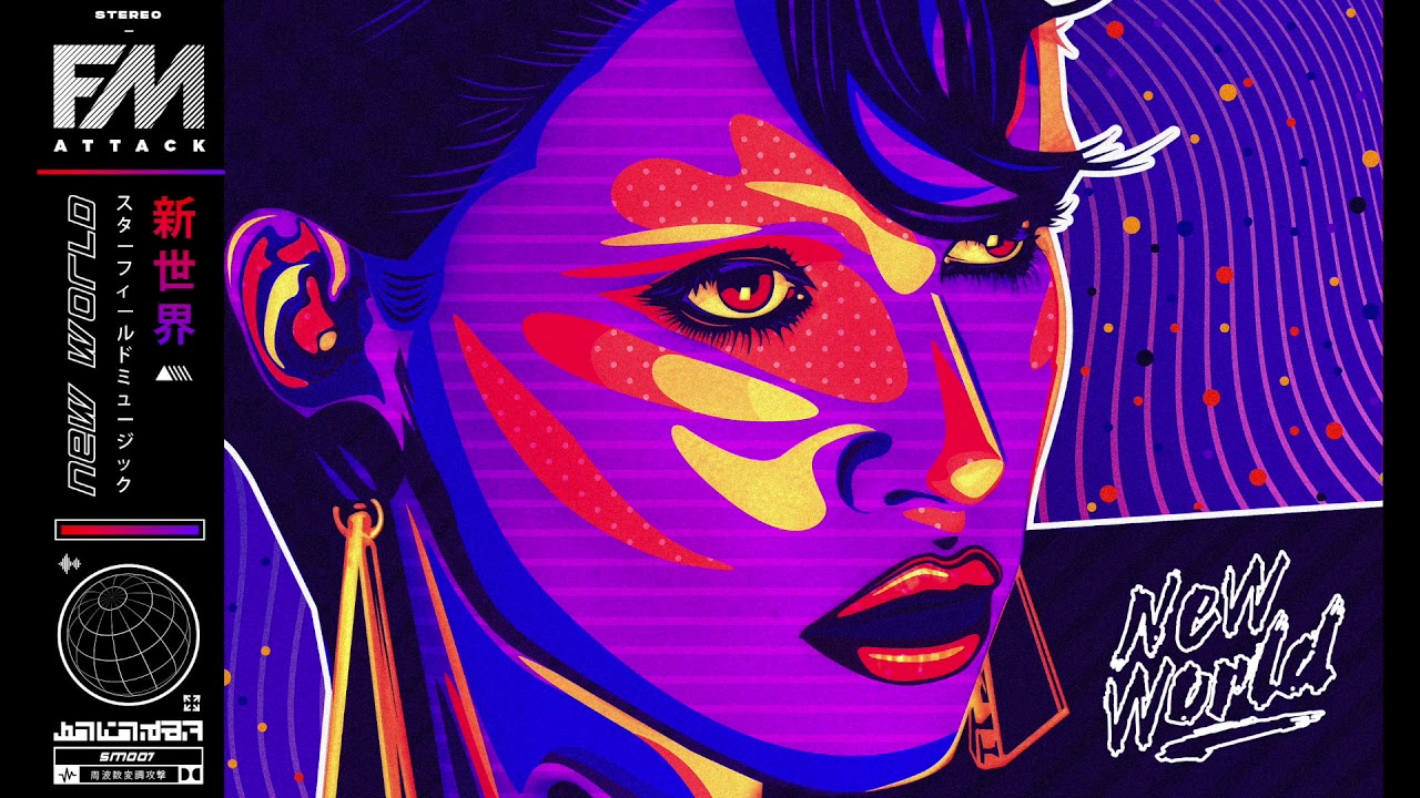 FM Attack - New World (ft. Vandal Moon)