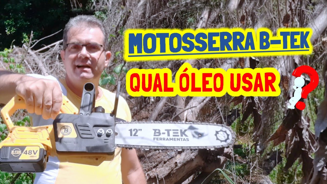 Motosserra B-Tek 3000w | Qual óleo lubrificante usar?  @ferramentasnota10