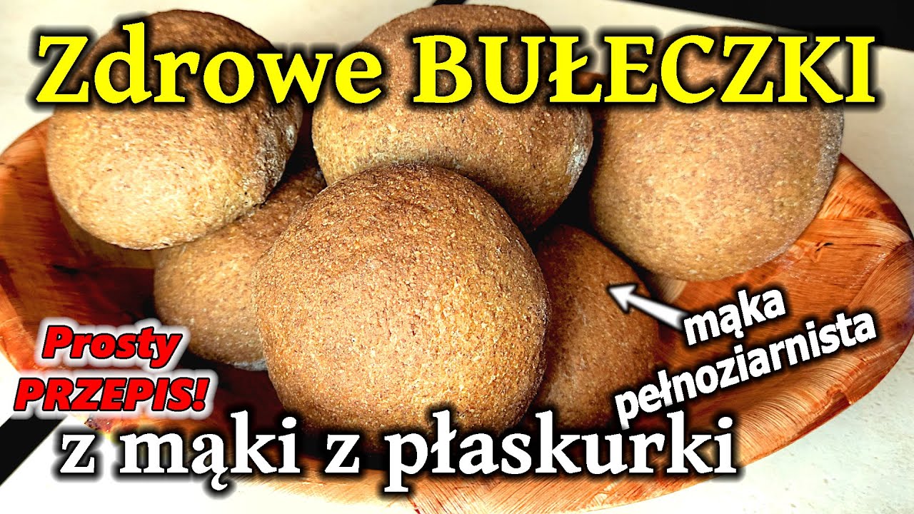 Przepis na BUŁKI z mąki płaskurki -Domowe BUŁECZKI z mąki pełnoziarnistej -295