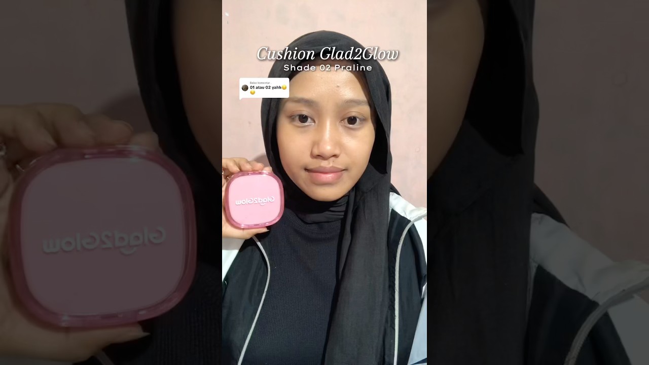 Cushion viral Glad2Glow shade 02
