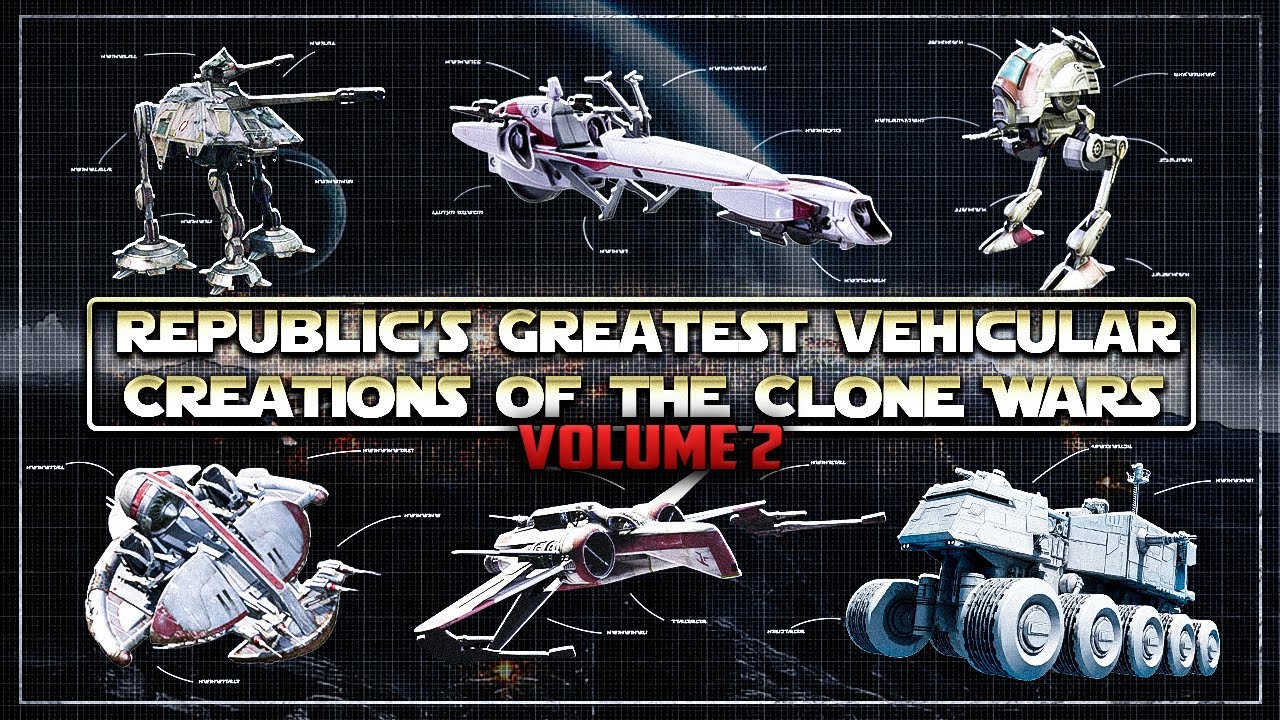 The Galactic Engineer's Guide to the Republic's Greatest Clone Wars Vehicular Creations [Vol. 2]