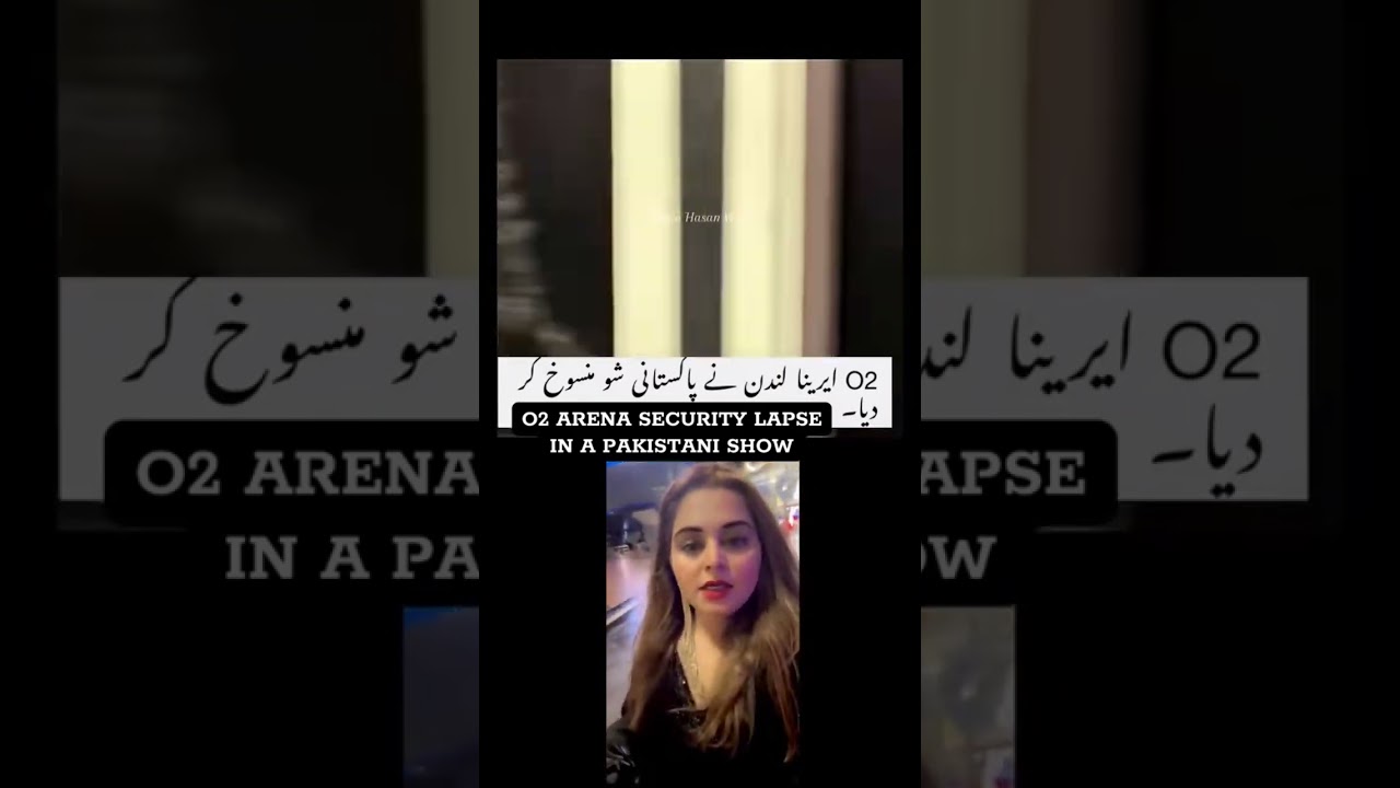 02 Arena Cancelled a PakistaniShow London #Pakistan #show #arena  #pakistanidrama  #london #o2news