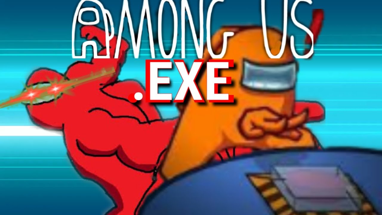 Among Us.EXE