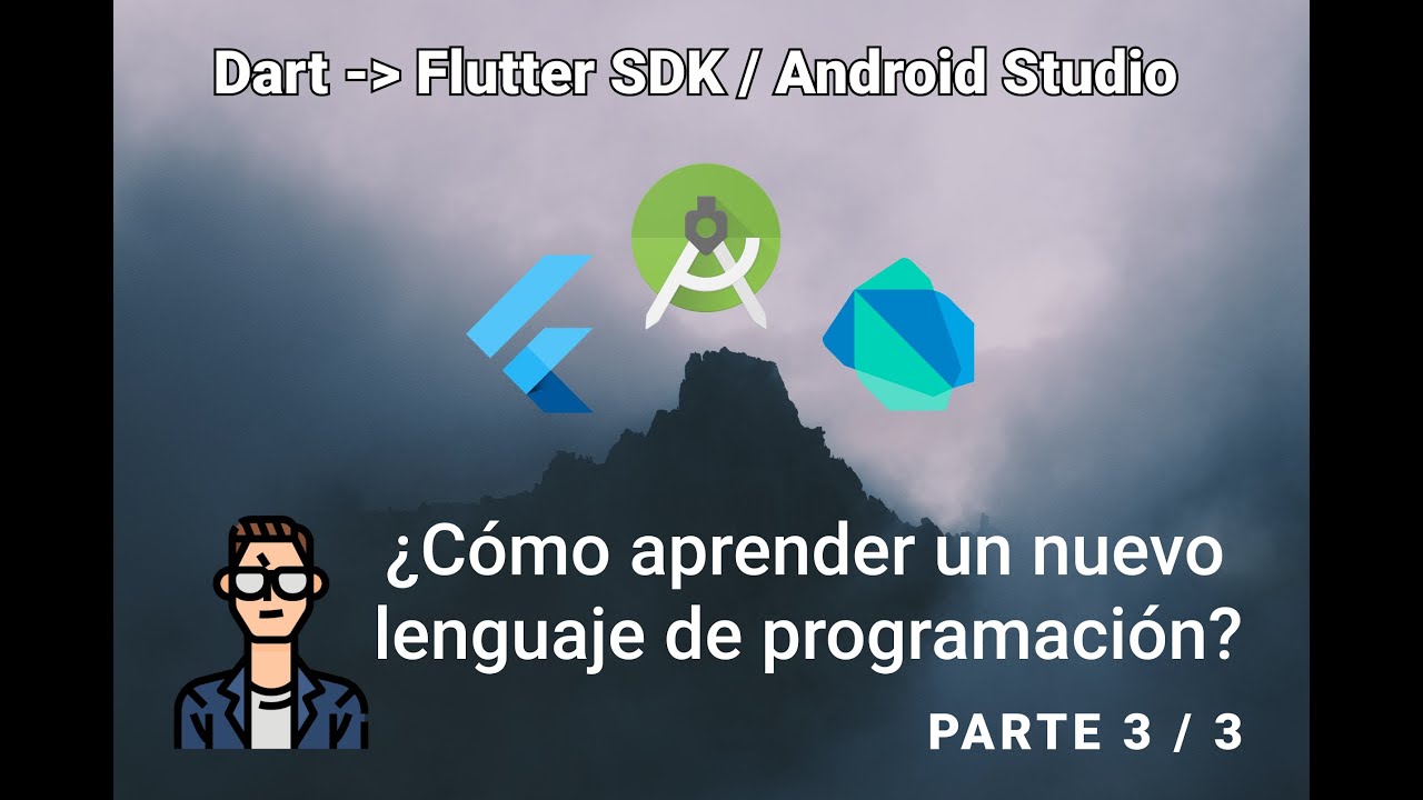 Flutter3/3: Cómo aprender un nuevo lenguaje de programación