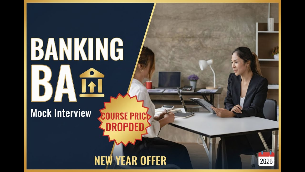 Business Analyst Banking Domain Mock Interview For Experienced | Business Analyst Course