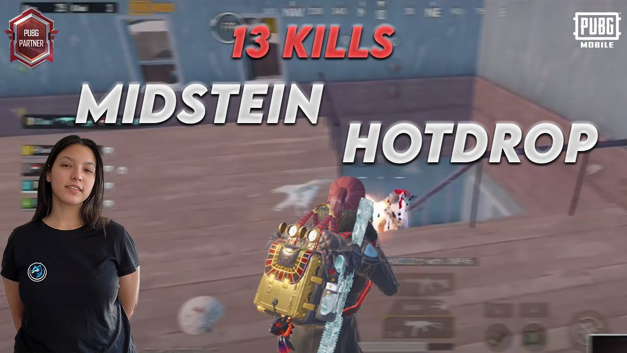MIDSTEIN HOTDROP - 13 KILLS ? - PUBG MOBILE