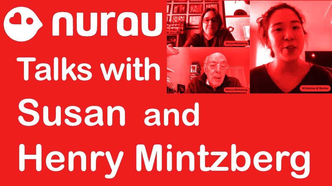 NURAU Talks with Henry and Susan Mintzberg