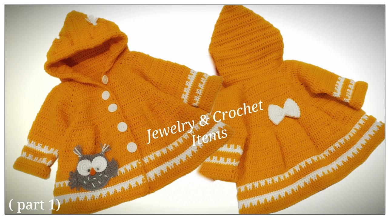 How To Crochet Hoodie Coat For Baby Girl ( part 1)