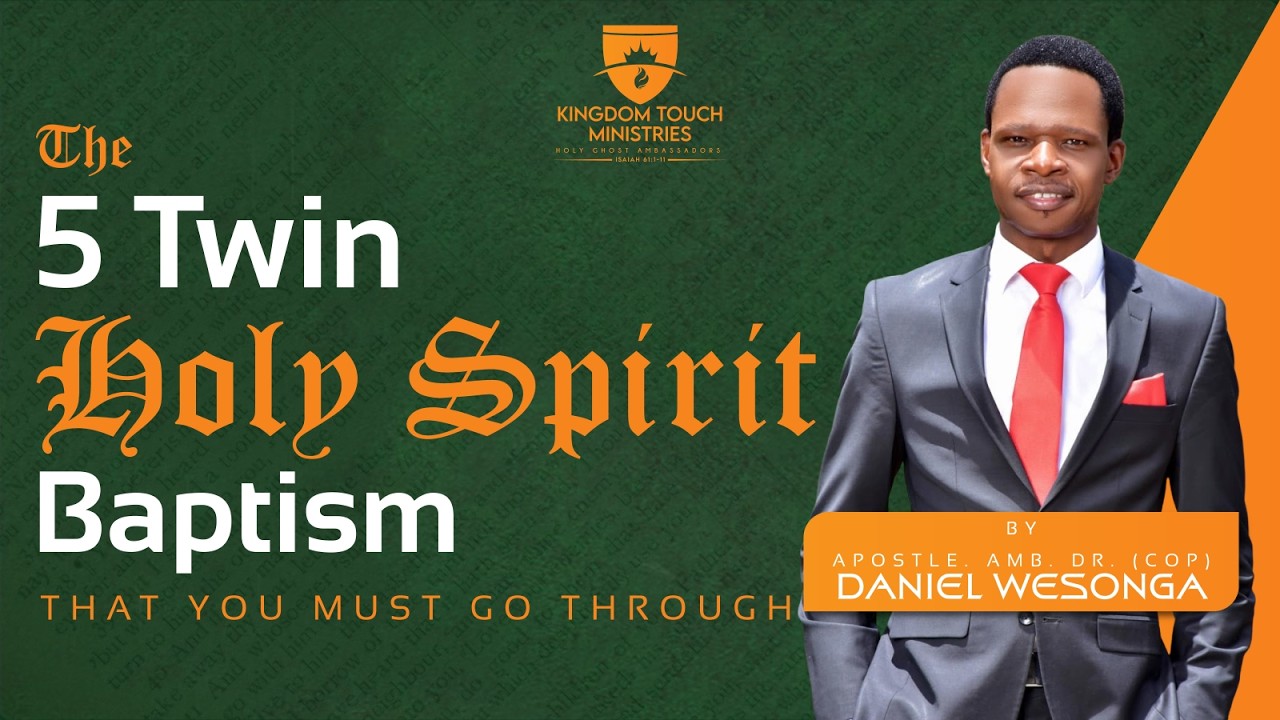 The Five Twin Holy Spirit Baptisms that you Must Go Through  | Episode 8 | MDN