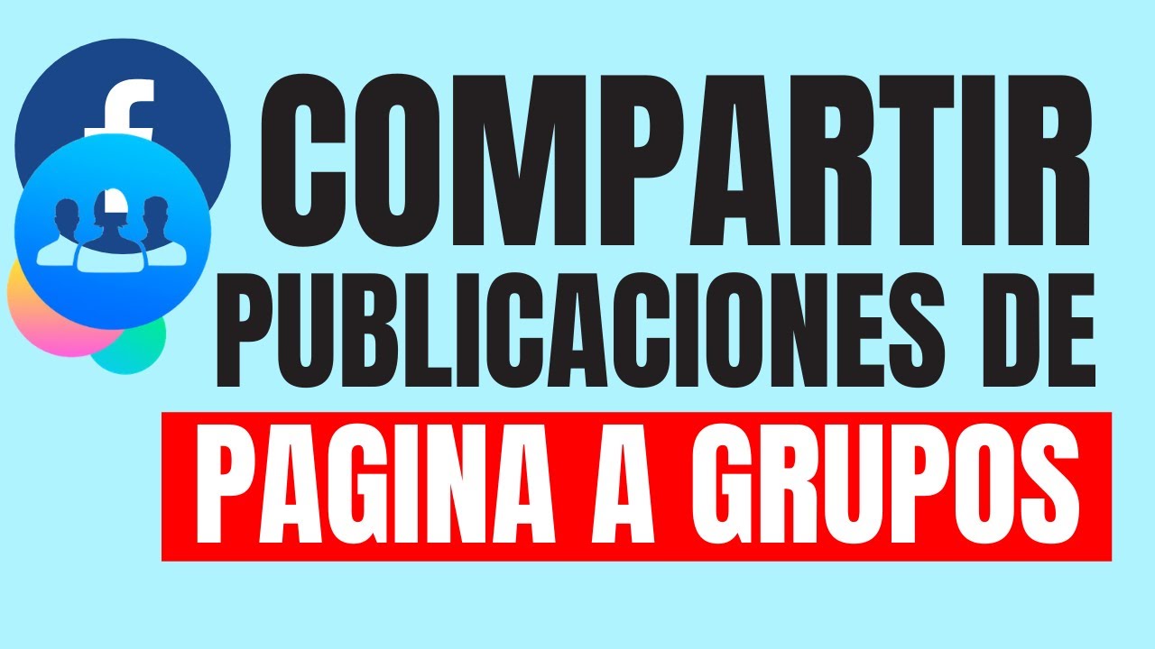 Como Compartir publicaciones desde una Pagina en grupos de Facebook