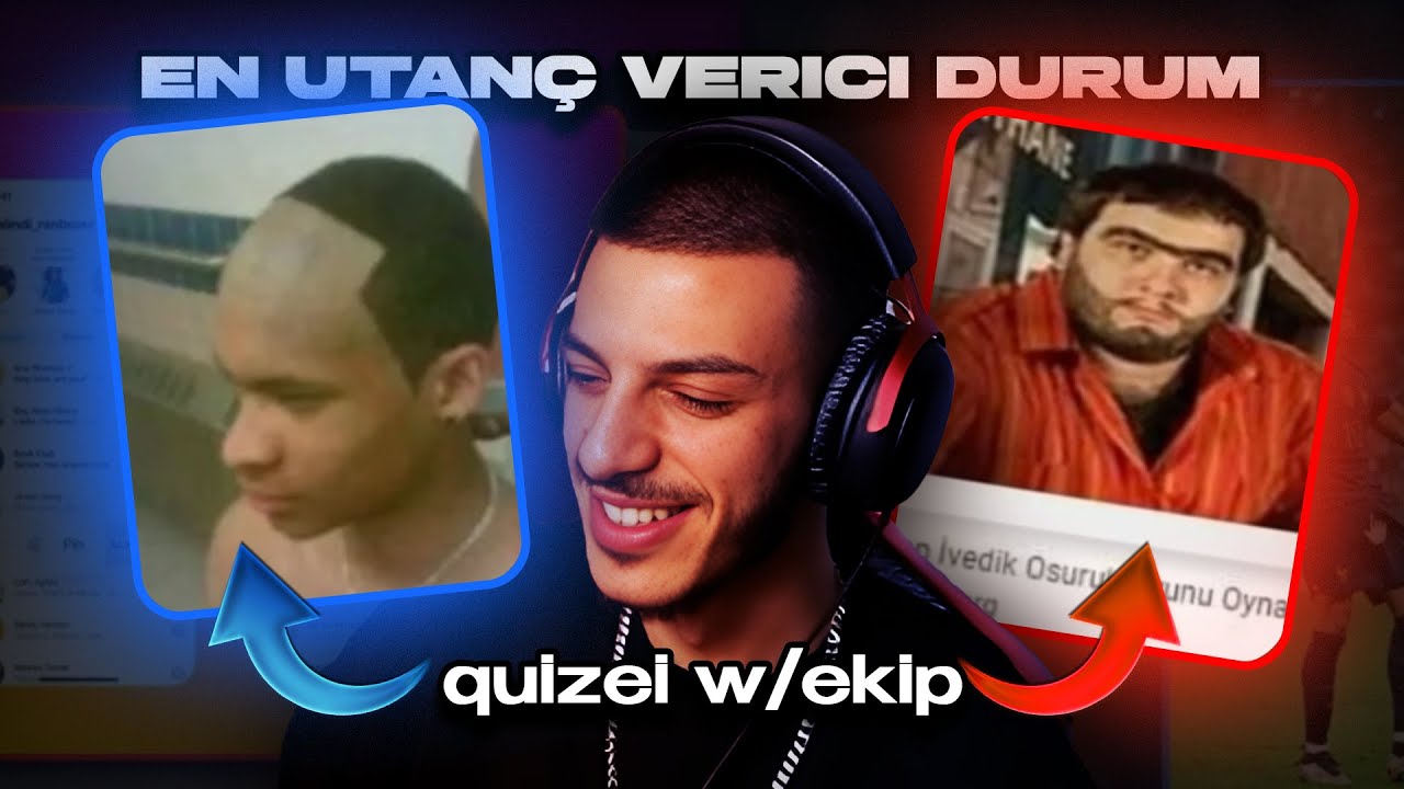 kaganismy EN UTANÇ VERİCİ DURUM'u seçiyor! (QUIZEI)