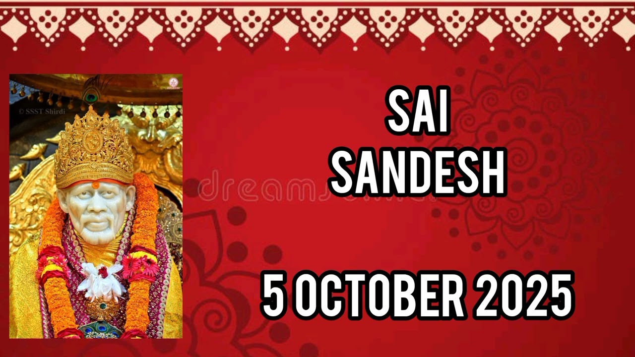 SAI SANDESH || 5 OCTOBER 2025