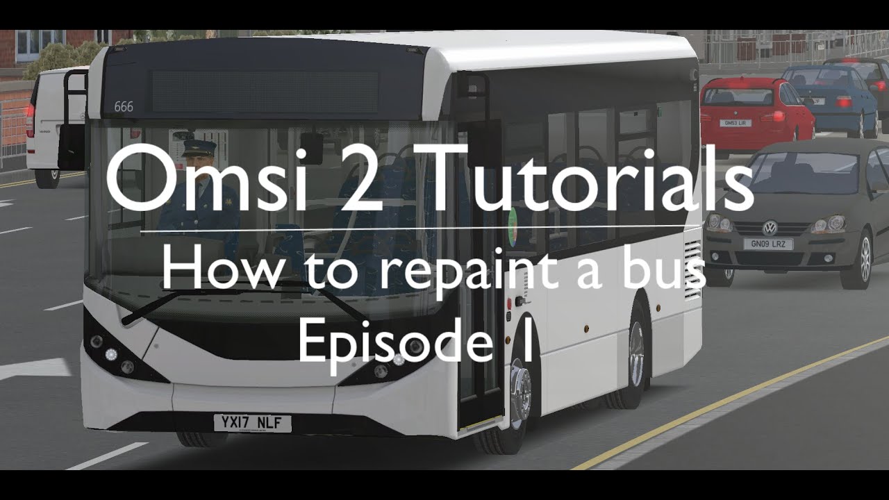 OMSI 2 Tutorials | Repainting a bus. #1