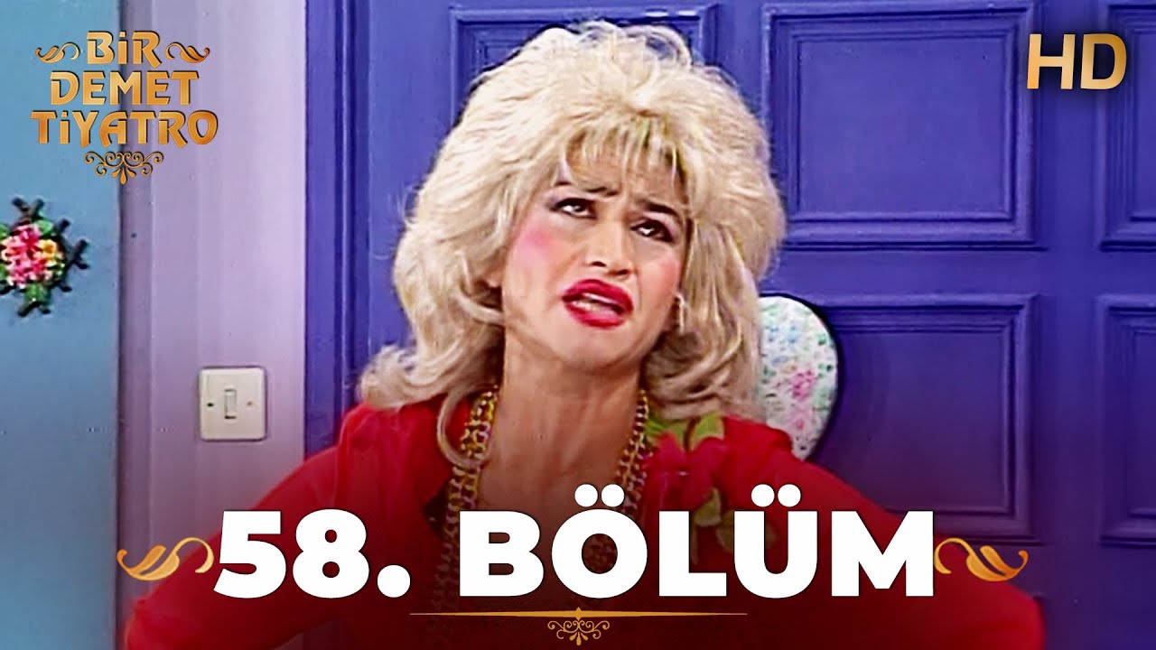 Bir Demet Tiyatro 58. Bölüm Full HD (Restorasyonlu)