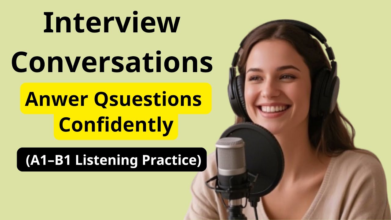 Practice English Conversations for Job Interviews | Practice Real Conversations (Levels A1–B2)