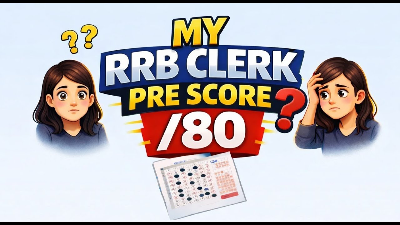 My RRB Clerk Prelims Scorecard 2025