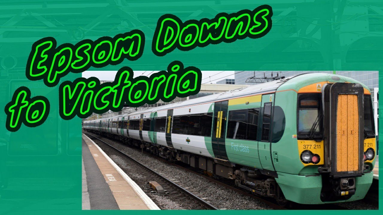 Epsom Downs to London Victoria | FULL JOURNEY | Southern 377 Electrostar (via West Croydon)