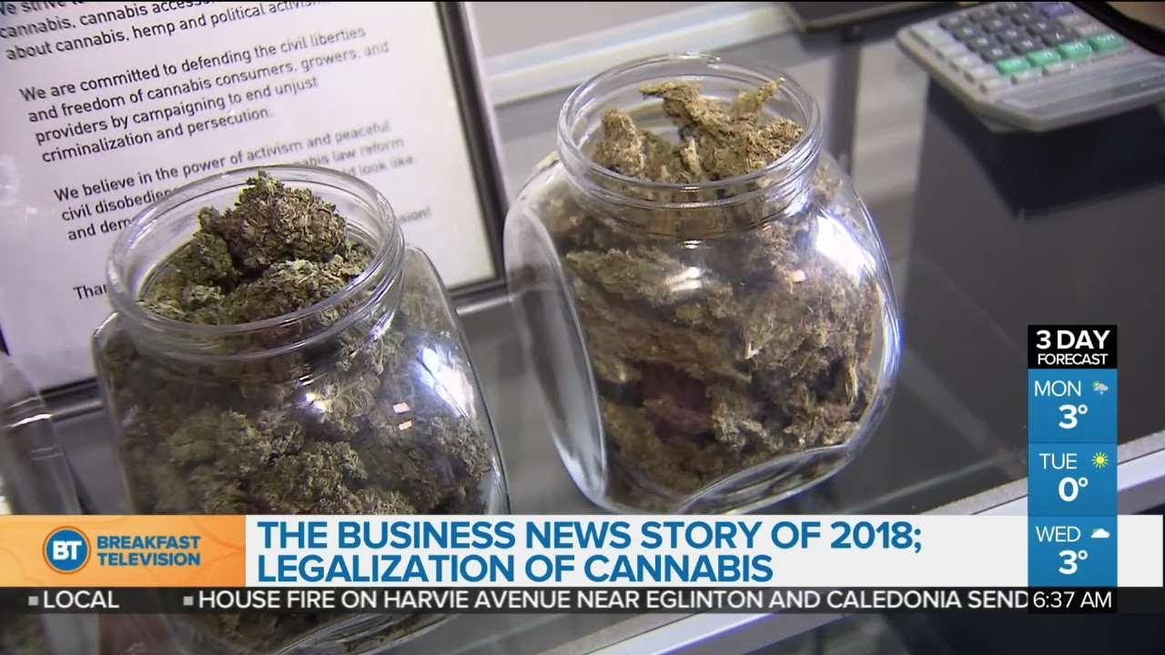 Legalization of cannabis is the business news story of 2018