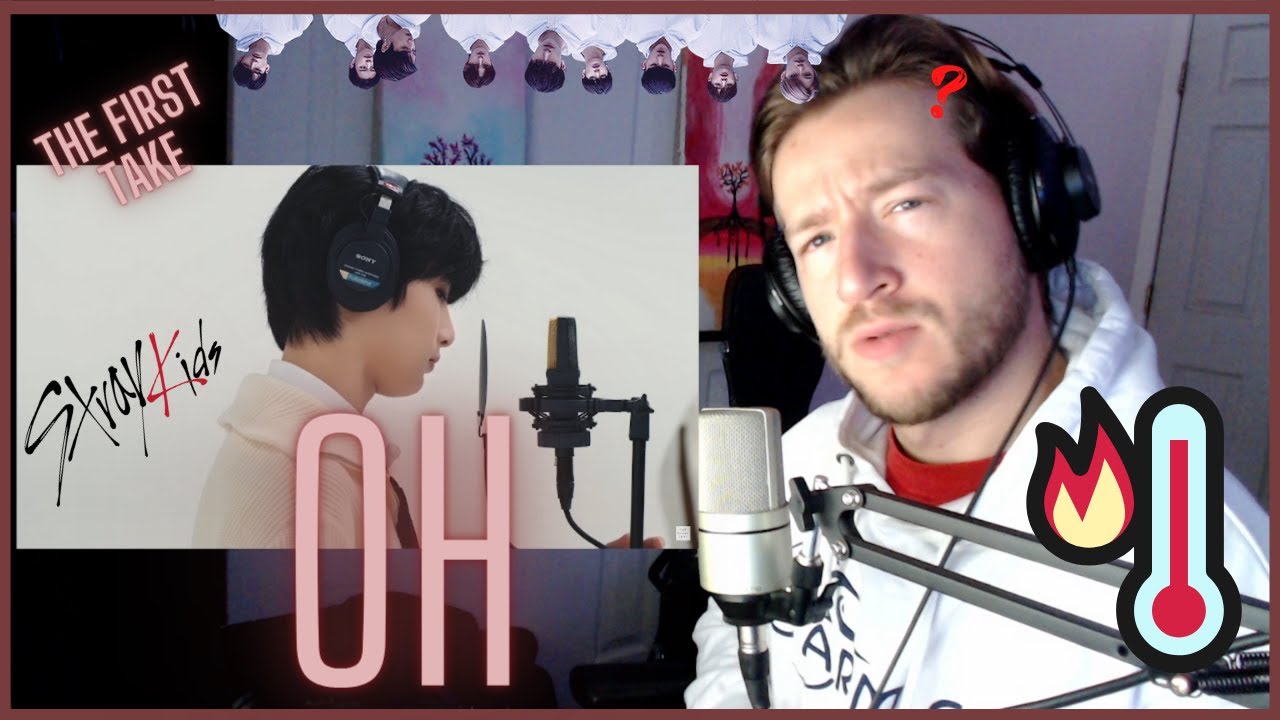 First time seeing OH // THE FIRST TAKE by Stray Kids!