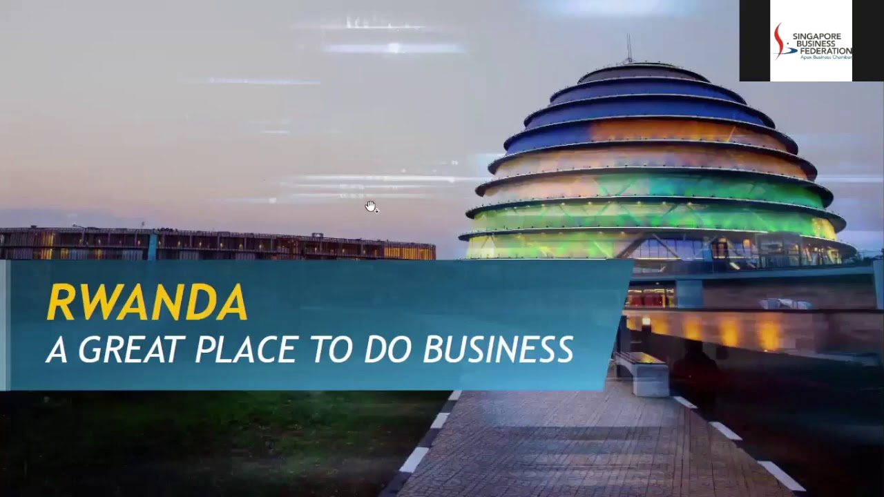 The Rwanda Opportunity - Rwanda Development Board Investment Marketing #FYIstival